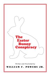 Easter Bunny Conspiracy