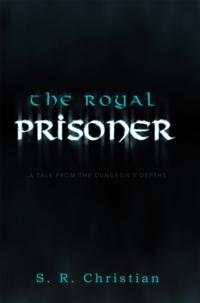 Royal Prisoner
