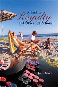 A Link to Royalty and Other Reflections