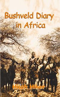 Bushveld Diary in Africa