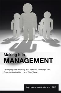 Making It in Management