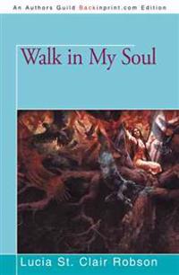 Walk in My Soul