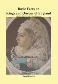Basic Facts on Kings and Queens of England