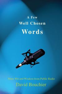 Few Well Chosen Words