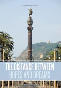 Distance Between Hopes and Dreams