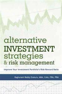 Alternative Investment Strategies and Risk Management