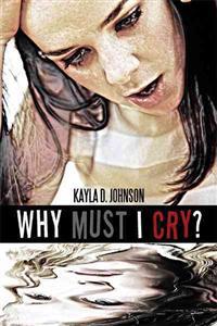 Bokomslag för "Why Must I Cry?"