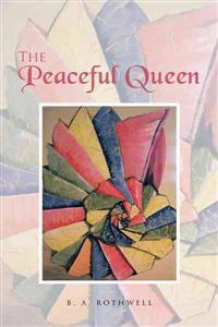 Bokomslag för "The Peaceful Queen"