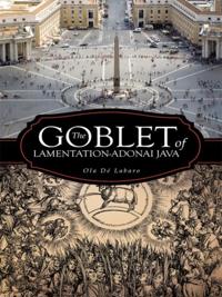 Goblet of Lamentation-Adonai Java
