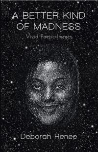 Better Kind of Madness