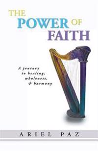 Bokomslag för "The Power of Faith"