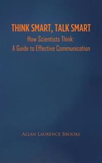 Think Smart, Talk Smart