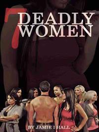 7 Deadly Women