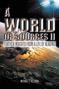 A World of Sources II