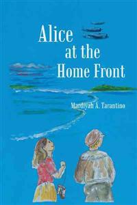 Bokomslag för "Alice at the Home Front"