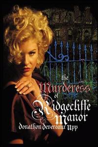 Bokomslag för "The Murderess of Ridgecliffe Manor"