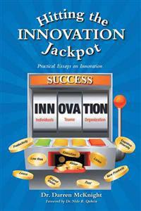 Hitting the Innovation Jackpot