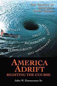 Bokomslag för "America Adrift-Righting the Course"