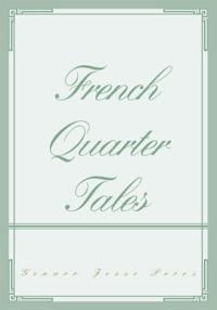 French Quarter Tales
