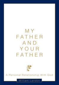 My Father and Your Father