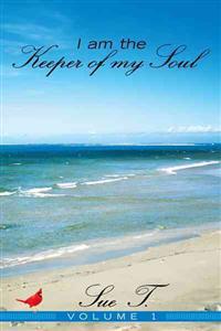I Am the Keeper of My Soul