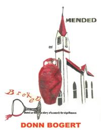 Broken and Mended