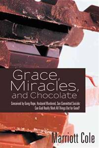 Grace, Miracles, and Chocolate