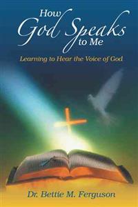 How God Speaks to Me