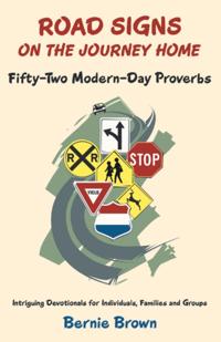 Road Signs on the Journey Home