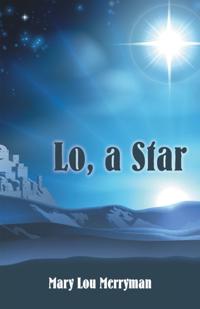 Lo, a Star