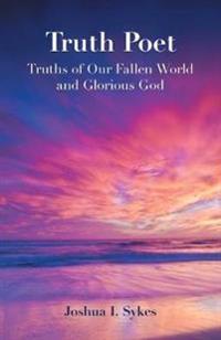 Truth Poet