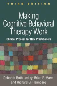Making Cognitive-Behavioral Therapy Work