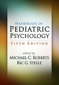 Handbook of Pediatric Psychology, Fifth Edition