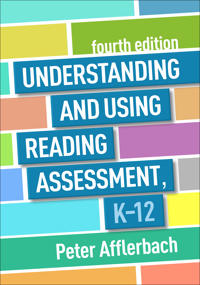 Bokomslag för "Understanding and Using Reading Assessment, K-12, Fourth Edition"