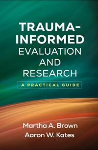 Bokomslag för "Trauma-Informed Evaluation and Research"
