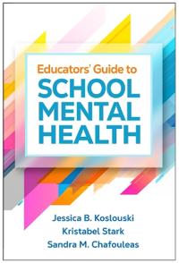 Bokomslag för "Educators' Guide to School Mental Health"