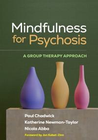 Mindfulness for Psychosis