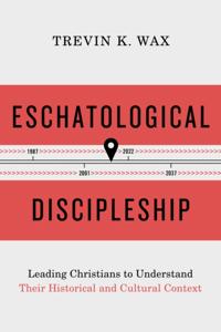 Eschatological Discipleship