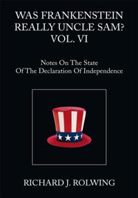 Was Frankenstein Really Uncle Sam? Vol. Vi