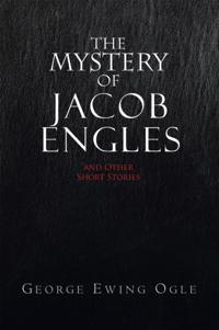 Mystery of Jacob Engles