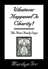 Whatever Happened to Charity