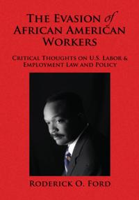 Evasion of African American Workers