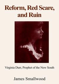 Reform, Red Scare, and Ruin