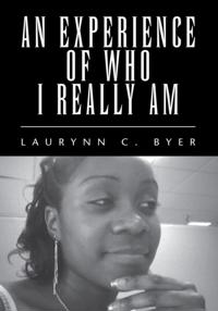 Experience of Who I Really Am