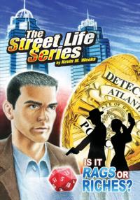 Street Life Series: Is It Rags or Riches?