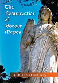 Resurrection of Booger Mapes