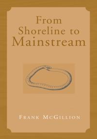 From Shoreline to Mainstream