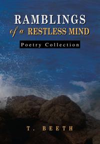 Ramblings  of  a  Restless   Mind