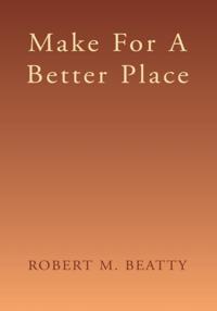 Make for a Better Place