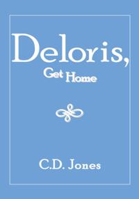 Deloris, Get Home